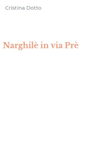 Narghil&egrave; in via Pr&egrave;