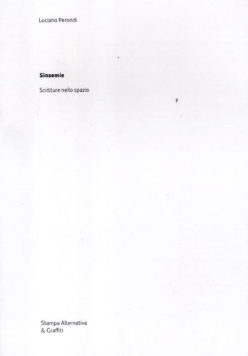 Sinsemie. Scrittura nello spazio