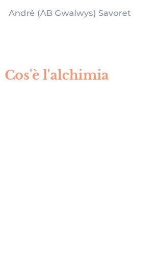 Cos'&egrave; l'alchimia