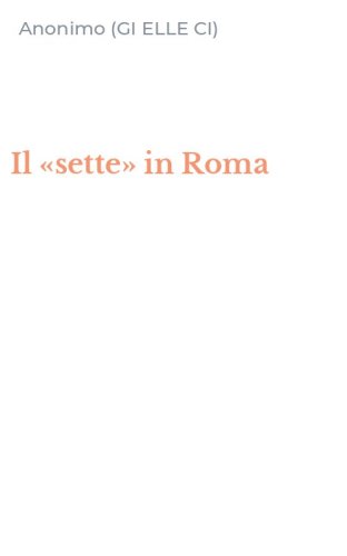 Il &laquo;sette&raquo; in Roma