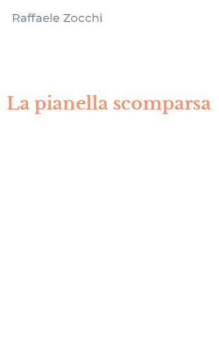 La pianella scomparsa