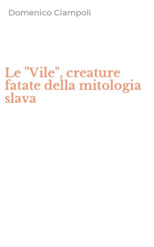 Le "Vile", creature fatate della mitologia slava