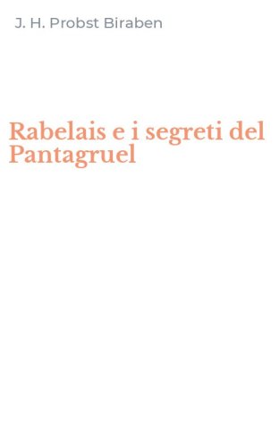 Rabelais e i segreti del Pantagruel