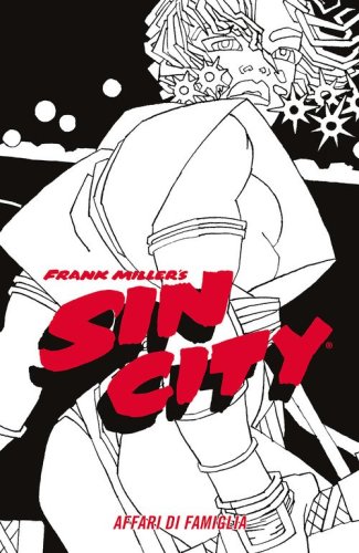 Affari di famiglia. Sin city