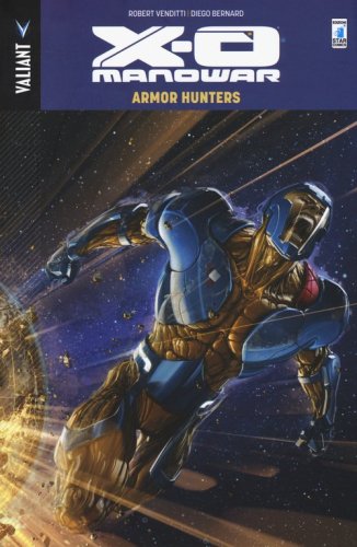Armor Hunters. X-O Manowar