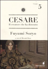 Cesare. Il creatore che ha distrutto