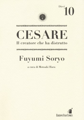 Cesare. Il creatore che ha distrutto