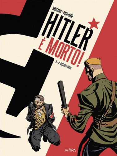 Hitler &egrave; morto