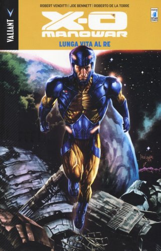 Lunga vita al re. X-O Manowar