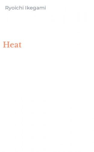 Heat