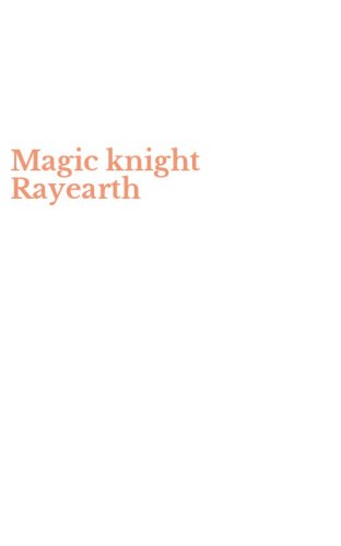 Magic knight Rayearth