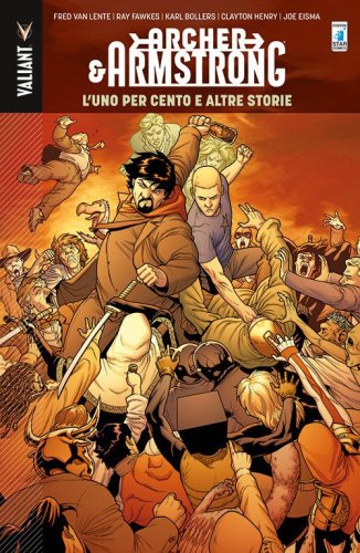 The one percent and other tales. Archer & Armstrong