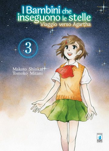 Viaggio verso Agartha. I bambini che inseguono le stelle