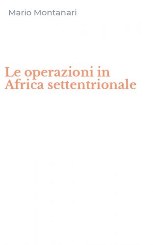 Le operazioni in Africa settentrionale