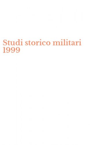 Studi storico militari 1999