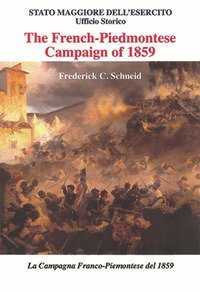 The French-Piedmontese campaign of 1859-La campagna franco-piemontese del 1859