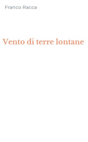 Vento di terre lontane