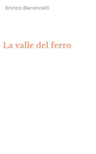 La valle del ferro