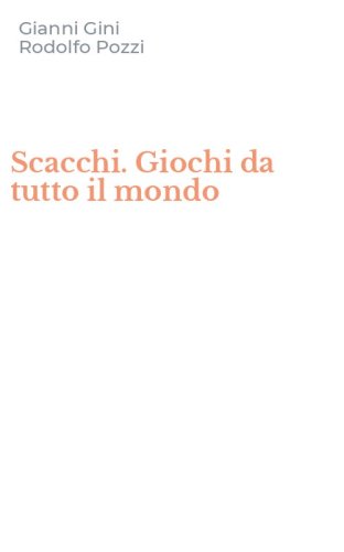Scacchi. Giochi da tutto il mondo