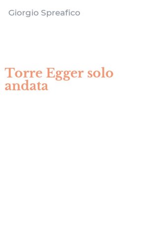 Torre Egger solo andata
