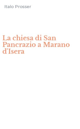 La chiesa di San Pancrazio a Marano d'Isera