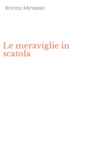Le meraviglie in scatola