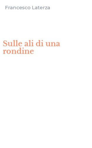 Sulle ali di una rondine