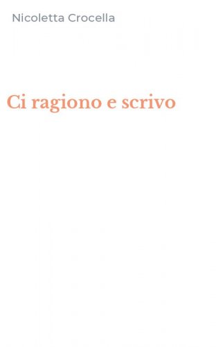 Ci ragiono e scrivo