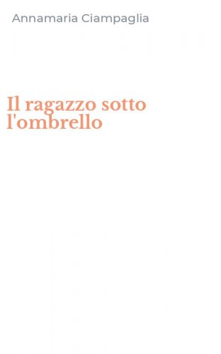 Il ragazzo sotto l'ombrello