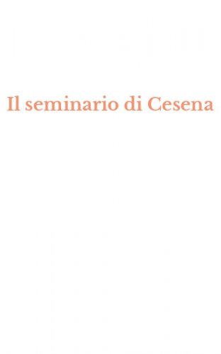 Il seminario di Cesena