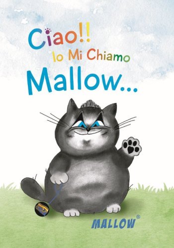 Ciao!! Io mi chiamo Mallow...