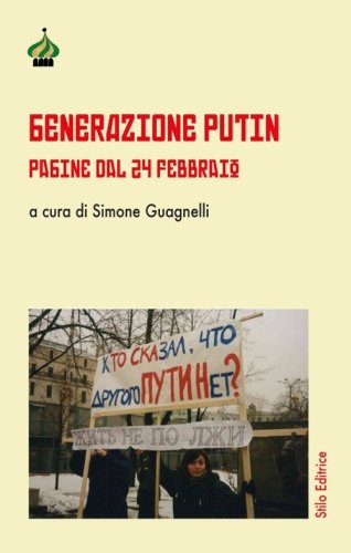 Generazione Putin. Pagine dal 24 febbraio