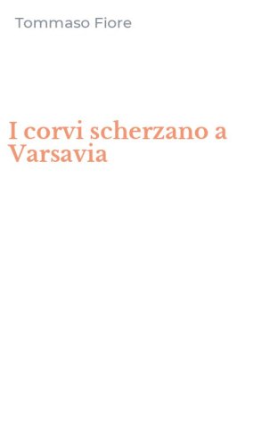 I corvi scherzano a Varsavia