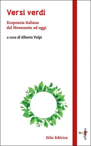 Versi verdi. Ecopoesia italiana dal Novecento ad oggi