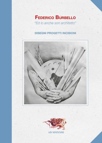 &laquo;Ed io anche son architetto&raquo;