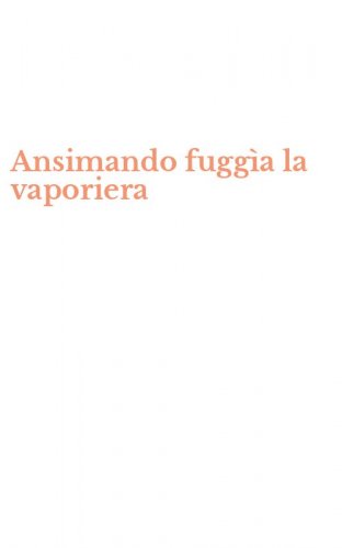 Ansimando fugg&igrave;a la vaporiera