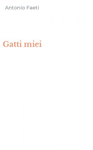 Gatti miei
