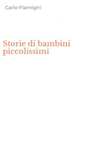 Storie di bambini piccolissimi