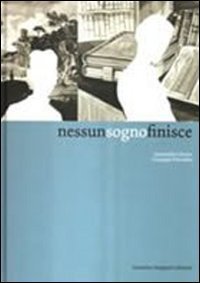 NESSUN SOGNO FINISCE