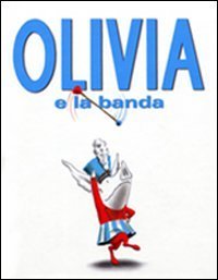 Olivia e la banda
