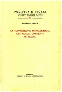 La soppressione innocenziana dei piccoli conventi in Italia