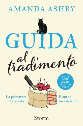 Guida al tradimento. Il club delle arzil