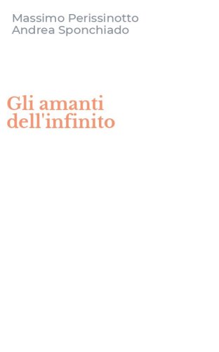 Gli amanti dell'infinito