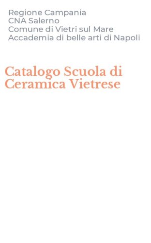 Catalogo Scuola di Ceramica Vietrese
