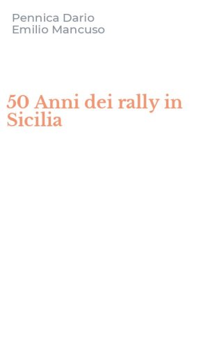 50 Anni dei rally in Sicilia
