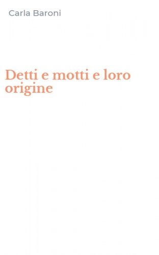 Detti e motti e loro origine