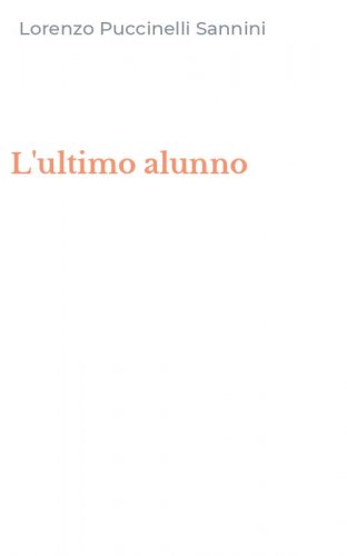 L'ultimo alunno