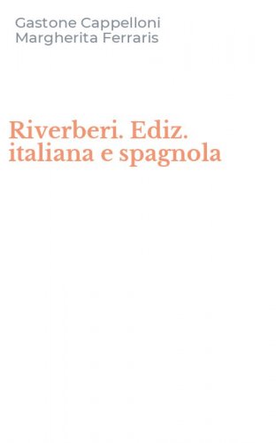 Riverberi. Ediz. italiana e spagnola