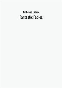 Fantastic fables