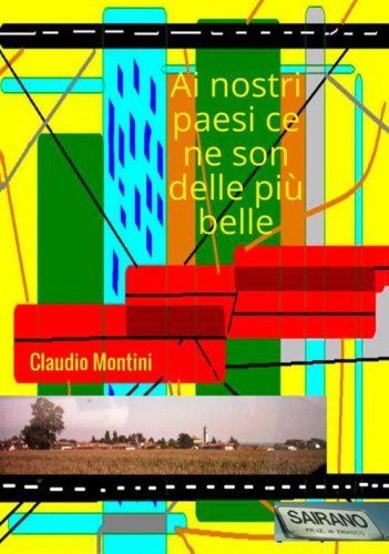 Ai nostri paesi ce ne son delle pi&ugrave; belle